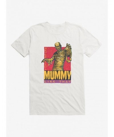 Mummy Never Saw A Mummy Like That T-Shirt $8.41 T-Shirts